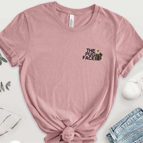 Pug Funny T- Shirt -  Pug Shirt for Women
